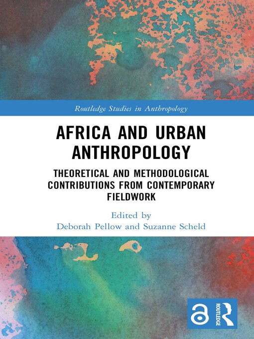 Title details for Africa and Urban Anthropology by Deborah Pellow - Available